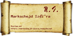 Markschejd Izóra névjegykártya